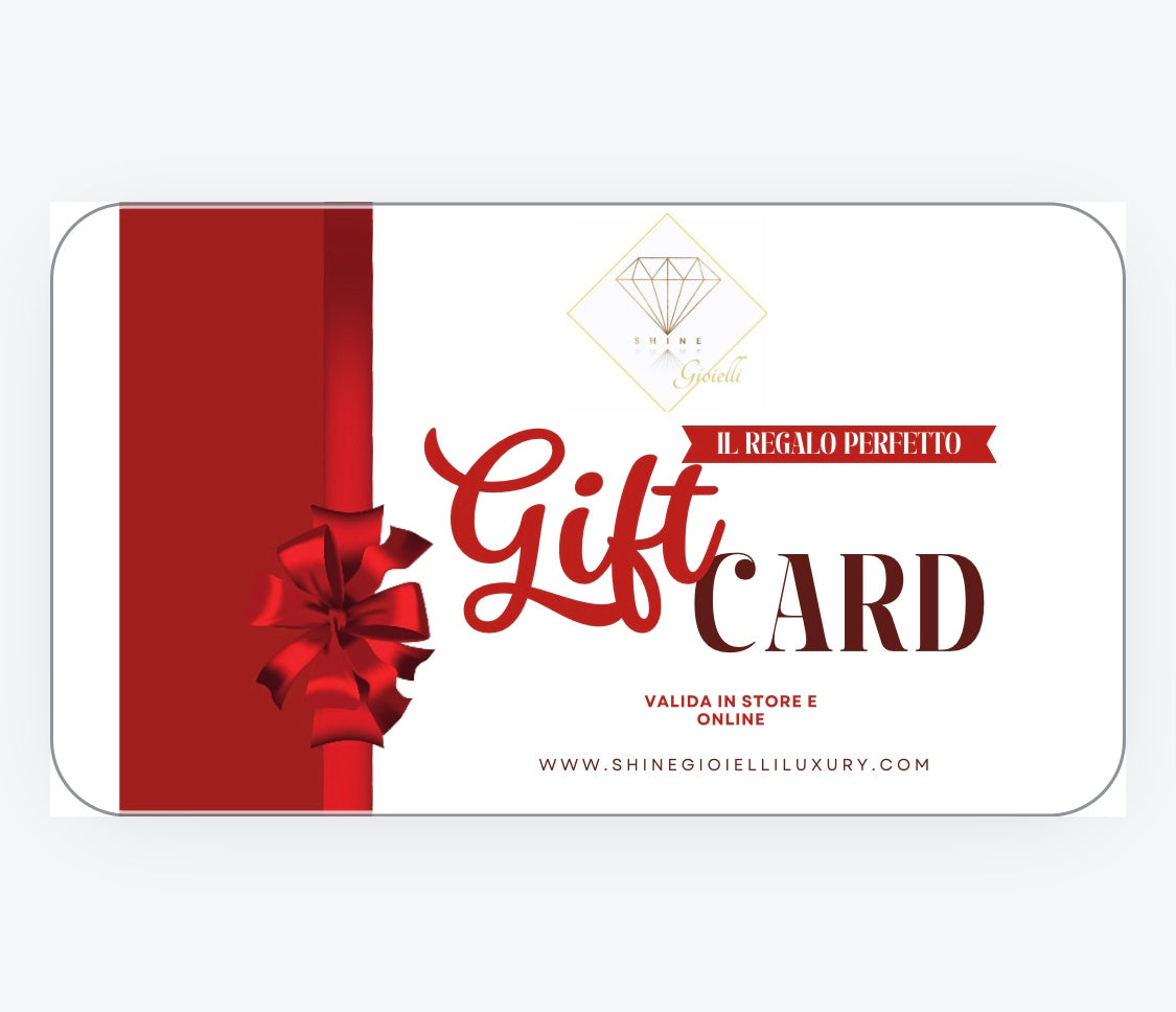 GIFT CARD SHINE GIOIELLI - Shine Gioielli